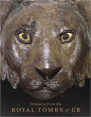 Treasures from the Royal Tombs of Ur - Richard L. Zettler, Lee Horne