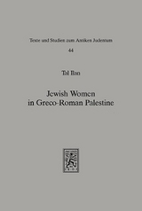 Jewish Women in Greco-Roman Palestine - Tal Ilan
