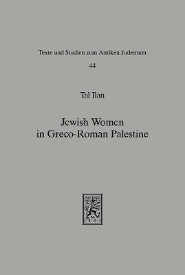 Jewish Women in Greco-Roman Palestine - Tal Ilan