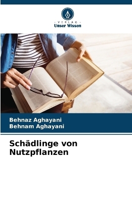 Schädlinge von Nutzpflanzen