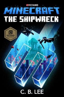 Minecraft: The Shipwreck - C.B. Lee