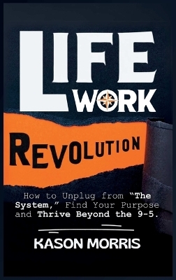 Life Work Revolution