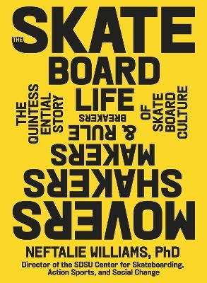 The Skateboard Life