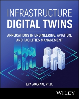 Infrastructure Digital Twins - Eva Agapaki