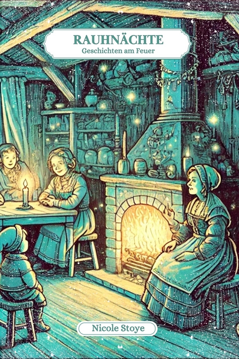 Rauhn&auml;chte - Nicole Stoye