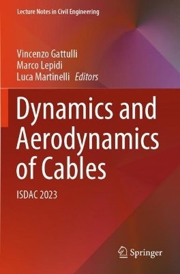 Dynamics and Aerodynamics of Cables - 