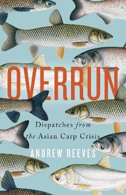 Overrun - Andrew Reeves