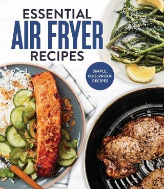 Essential Air Fryer Recipes
