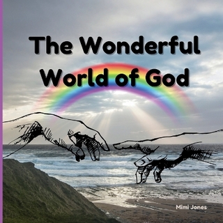 The Wonderful World of God