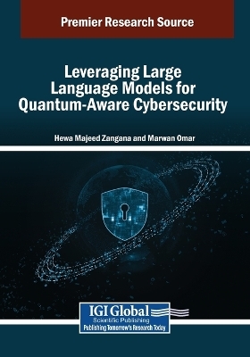 Leveraging Large Language Models for Quantum-Aware Cybersecurity - 