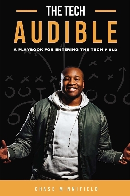 The Tech Audible - Chase Minnifield