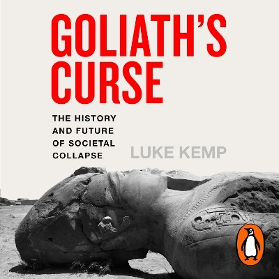 Goliath&rsquo;s Curse - Luke Kemp