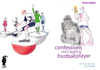 Confessions of an Ageing Football Player