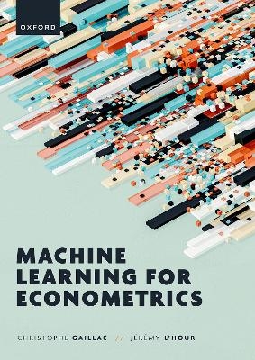 Machine Learning for Econometrics - Christophe Gaillac, Jérémy L'Hour