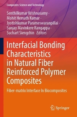 Interfacial Bonding Characteristics in Natural Fiber Reinforced Polymer Composites - 
