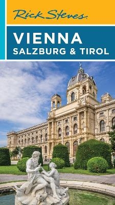 Rick Steves Vienna, Salzburg & Tirol (Eighth Edition) - Rick Steves