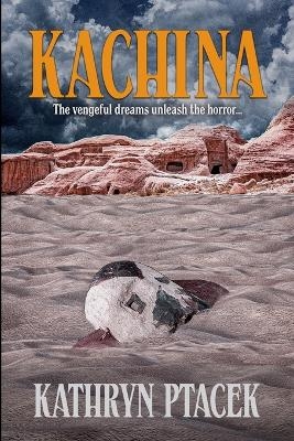 Kachina - Kathryn Ptacek