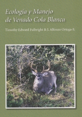 Ecología Y Manejo De Venado Cola Blanca