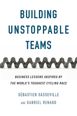 Building Unstoppable Teams - Sebastien Sasseville, Gabriel Renaud