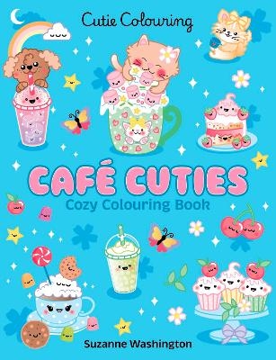 Cafe Cuties: Colouring Book -  Scholastic