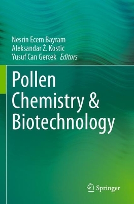 Pollen Chemistry & Biotechnology - 