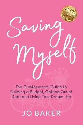 Saving Myself - Jo Baker