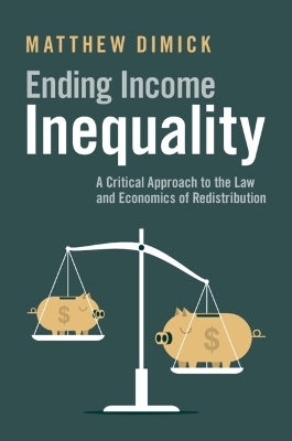 Ending Income Inequality - Matthew Dimick