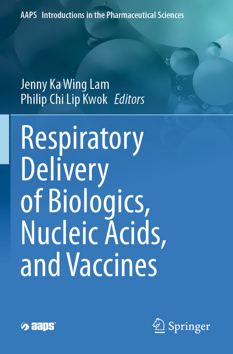 Respiratory Delivery of Biologics, Nucleic Acids, and Vaccines - 