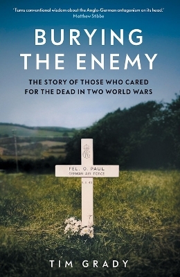 Burying the Enemy - Tim Grady