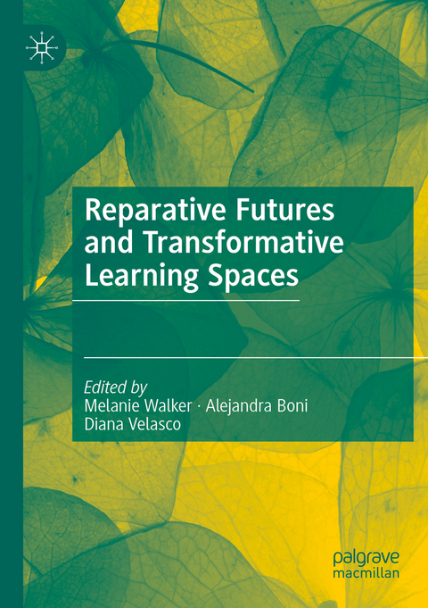 Reparative Futures and Transformative Learning Spaces - 