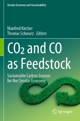 CO2 and CO as Feedstock - 