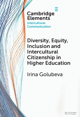 Diversity, Equity, Inclusion and Intercultural Citizenship in Higher Education - Irina Golubeva