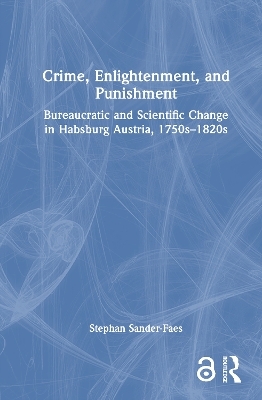 Crime, Enlightenment, and Punishment - Stephan Sander-Faes