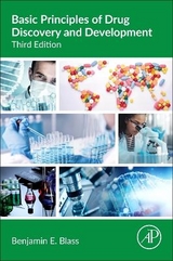 Basic Principles of Drug Discovery and Development - Blass, Benjamin E.