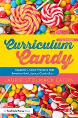 Curriculum Candy - Eaton, Laurie Stolmack