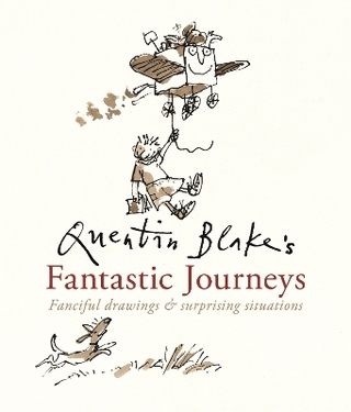 Quentin Blake's Fantastic Journeys