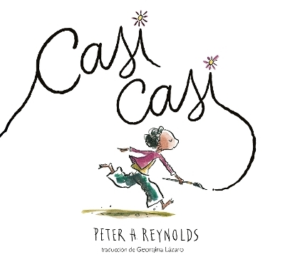 Casi casi - Peter H. Reynolds