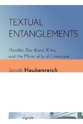 Textual Entanglements - Jacob Haubenreich