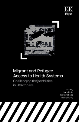 Migrant and Refugee Access to Health Systems - 