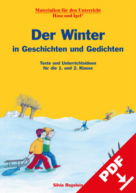 Der Winter in Geschichten und Gedichten - Silvia Regelein
