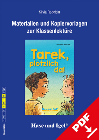 Begleitmaterial: Tarek, plötzlich da!