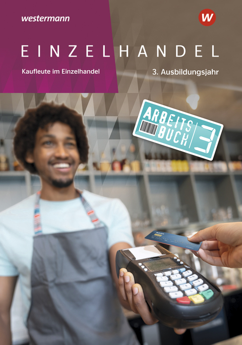 Kaufleute im Einzelhandel - Markus Fox, Arndt Brockmann, Karin Jockel