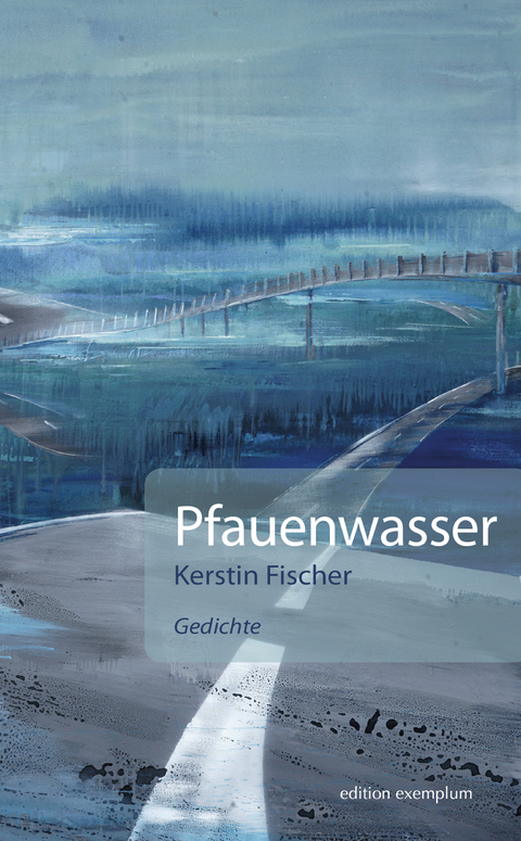 Pfauenwasser - Kerstin Fischer