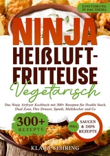 Ninja Hei&szlig;luftfritteuse Vegetarisch - Klara Sehring