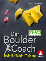Der Boulder-Coach - Guido K&ouml;stermeyer