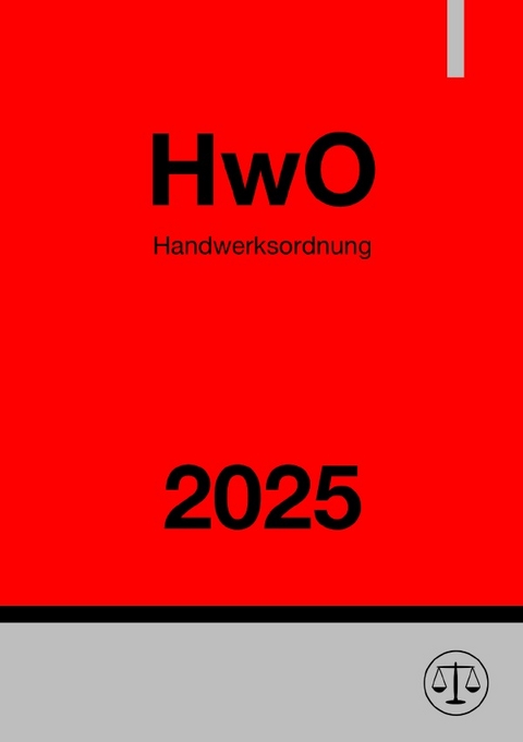 Handwerksordnung - HwO 2025 - Ronny Studier