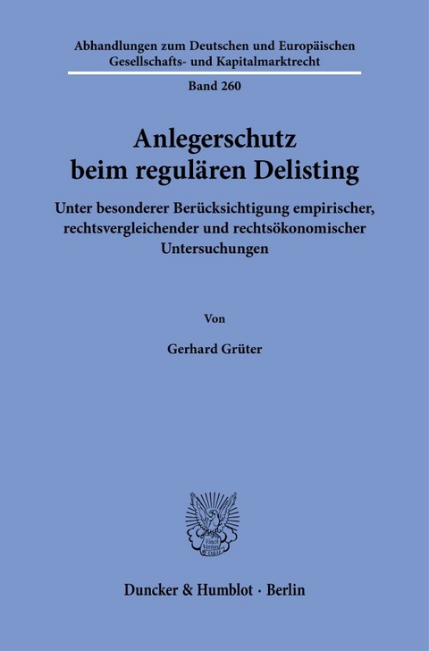 Anlegerschutz beim regul&auml;ren Delisting - Gerhard Gr&uuml;ter