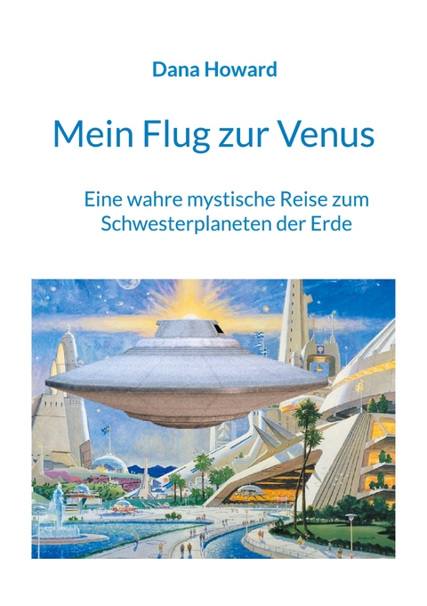 Mein Flug zur Venus - Dana Howard