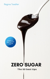 Zero Sugar - Regina Toedter