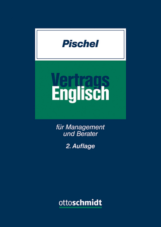 Vertragsenglisch für Management und Berater